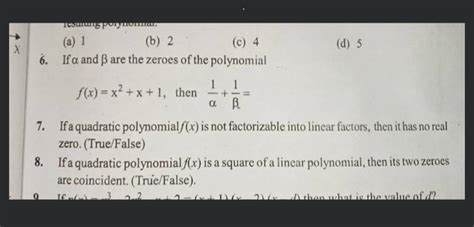 A 1 B 2 C 4 D 56 If α And β Are The Zeroes Of The Polynomial F