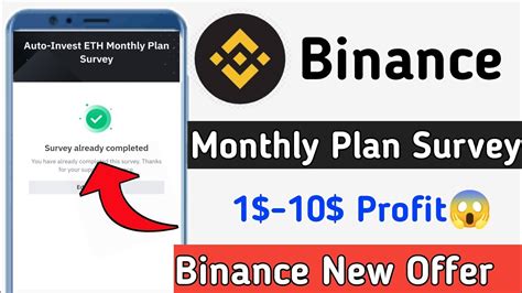 Binance 1 10 BUSD ProfitBinance Survey Offer Today Binance New