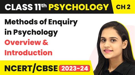 Class Psychology Chapter Methods Of Enquiry In Psychology