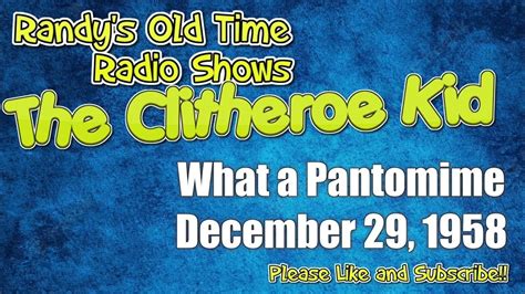 Clitheroe Kid What A Pantomime December 29 1958 Youtube