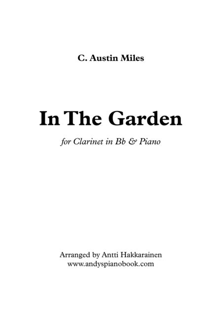 In The Garden Clarinet And Piano Arr Antti Hakkarainen Sheet Music C Austin Miles