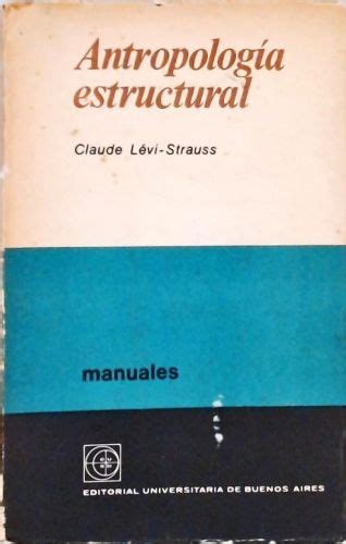 Antropología Estructural Claude Lévi Strauss Traça Livraria e Sebo