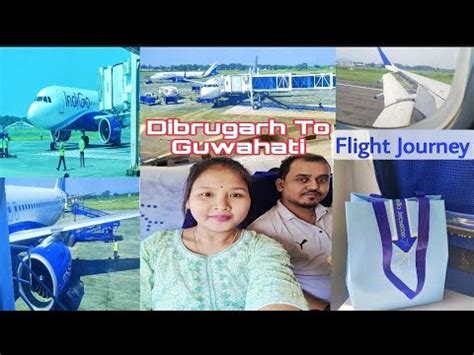 Dibrugarh To Guwahati Journey By Flight ডবৰগডৰ পৰ