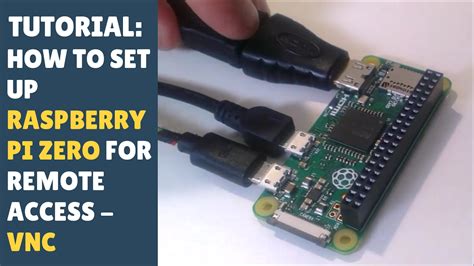 Tutorial How To Set Up Raspberry Pi Zero For Remote Access Vnc