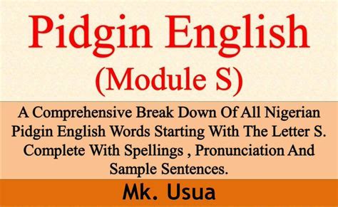 Pidgin English Words Starting With Letter S Audio Mp3