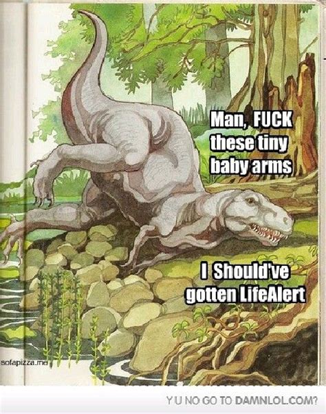 Help I Ve Fallen And I Can T Get Up T Rex Humor Trex Jokes Haha Funny