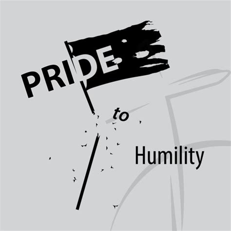 Pride and Humility