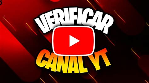 Como VERIFICAR Mi Cuenta De Youtube Verificar Canal YouTube