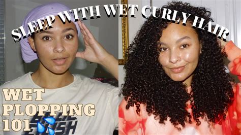 How To Sleep With Wet Curly Hair Overnight Wet Plopping On 3b 3c Hair Wet Plop Curly Hair