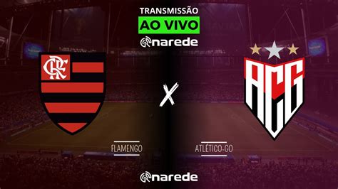 Flamengo X AtlÉtico Go Ao Vivo TransmissÃo Ao Vivo BrasileirÃo 2024