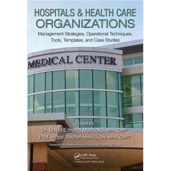 Hospitals & Health Care Organizations: Management Strategies ...