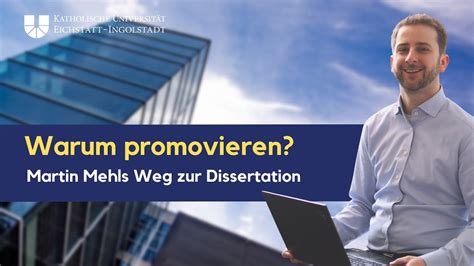 Warum Promovieren Martin Mehls Weg Zur Dissertation Youtube