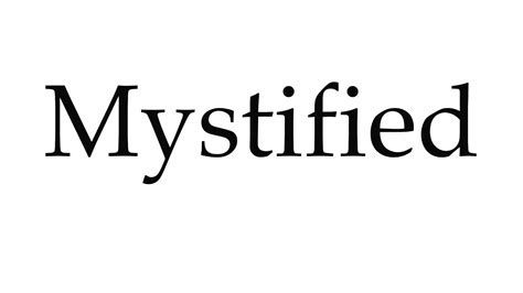 How to Pronounce Mystified - YouTube