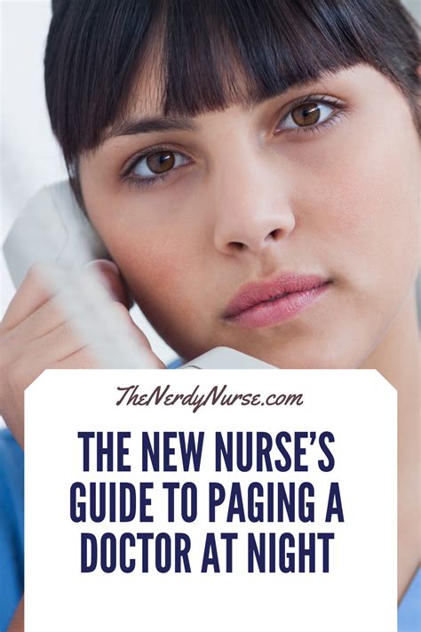 The New Nurses Guide To Paging A Doctor At Night Nurse Guide New