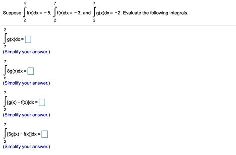 Solved 4 7 7 Suppose Fxdx 5 Fxdx 3 And Suppose