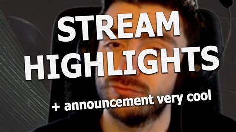 An Important Announcement Stream Best Of Youtube