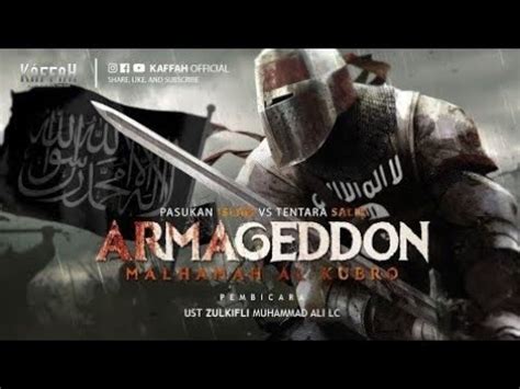 Malhamah Al Kubro Perang Terbesar Akhir Zaman II ARMAGEDDON II