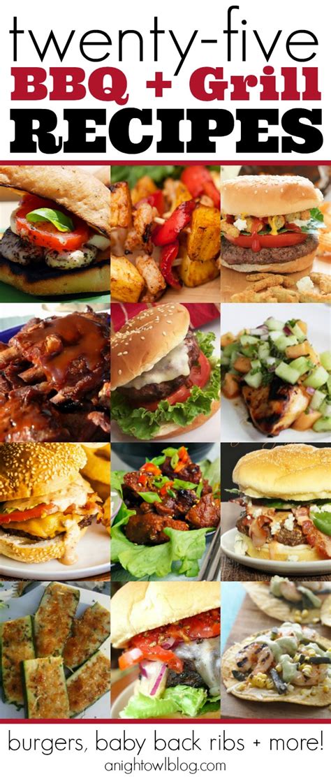 25+ Best BBQ and Grill Recipes - A Night Owl Blog