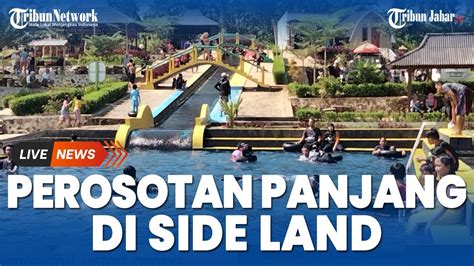 PENGUNJUNG OBJEK WISATA SIDE LAND DI KUNINGAN MEMBLUDAK MANAJEMEN