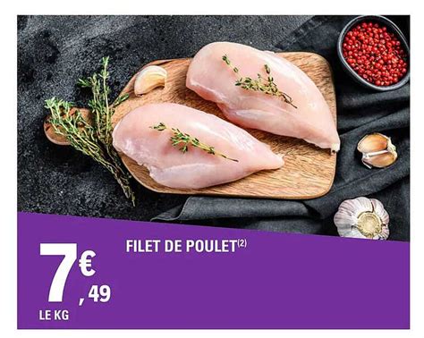 Promo Filet De Poulet Chez E Leclerc Icatalogue Fr