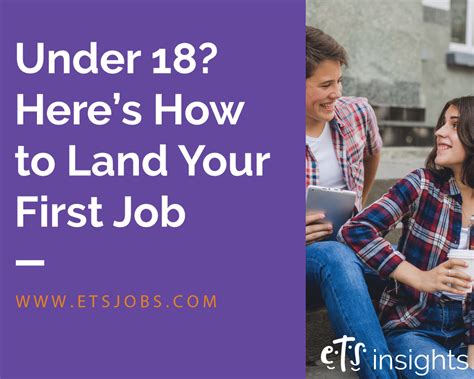 Under Heres How To Land Your First Job Ets Staffing Agency