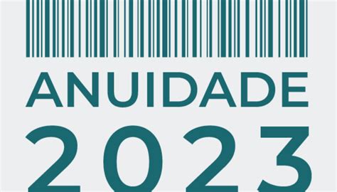 Pagamento da anuidade 2023 5 de desconto em cota única até 10 02