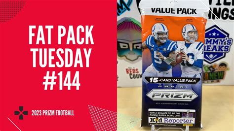 Fat Pack Tuesday 144 2023 Prizm Football Cellos YouTube