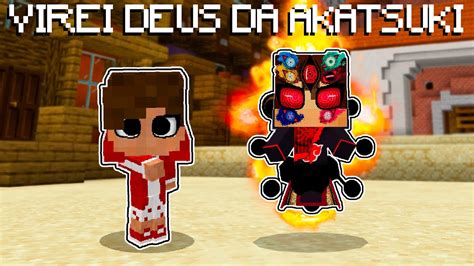 Minecraft Mas Virei Um Bebe Deus Da Akatsuki Youtube