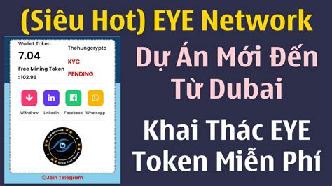 Si U Hot Eye Network D N M I N T Dubai Khai Th C Eye Token Mi N