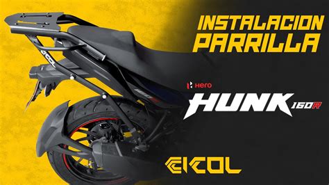 Instalacion Parrilla Hero Hunk 160 R Cicol YouTube