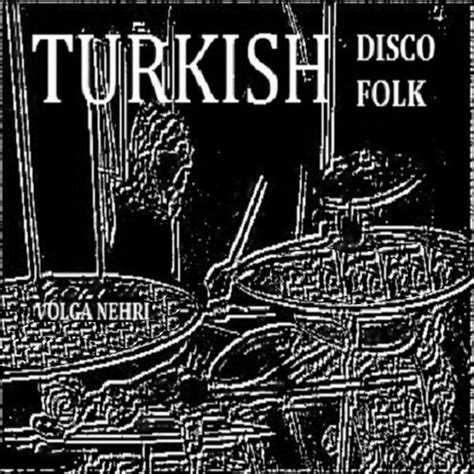 Volga Nehri Turkish Disco Folk Song By Arsivplak Spotify