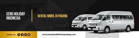 Daftar Harga Sewa Mobil Padang Sewa Rental Mobil Hiace Elf Bus