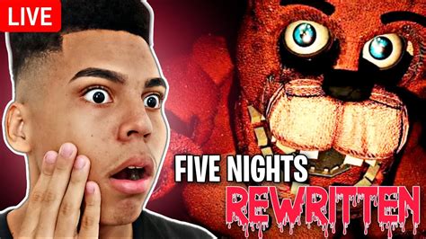 Live On Jogando O Remake De Five Nights At Freddy S Rewritten Ao