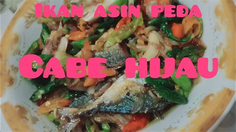 Ikan Asin Peda Cabe Ijo Dan Petai Bunda Yulia Youtube