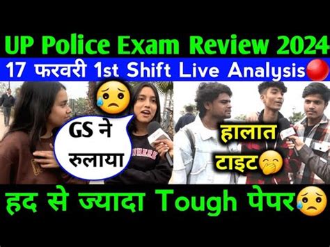 Up Police Feb St Shift Exam Analysis Up Police Exam Review Today