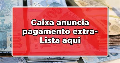 NÃO PERCA CAIXA Anuncia Nova Grana para Trabalhadores de 1971 a 1988