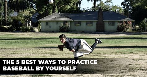 Best Ways to Practice Baseball By Yourself | Batters Report