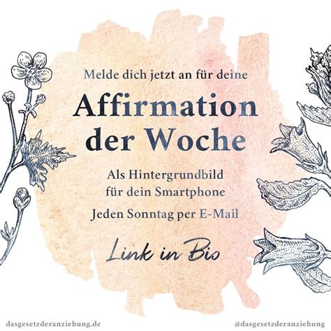 Deine Affirmation Der Woche Jeden Sonntag Neu F R Dein Smartphone