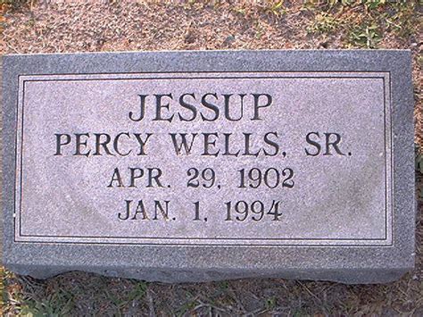 Percy Wells Jessup Sr 1902 1994 Find A Grave Memorial