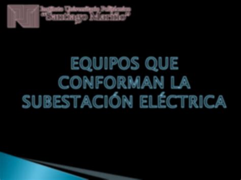 Solution Equipos Que Integran Una Subestaci N El Ctrica Studypool