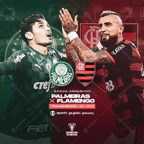 Palmeiras X Flamengo Transmiss O Ao Vivo Supercopa Do Brasil Futebol