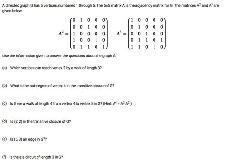 SOLVED A Directed Graph G Has 5 Vertices Numbered Through 5 The Sx5