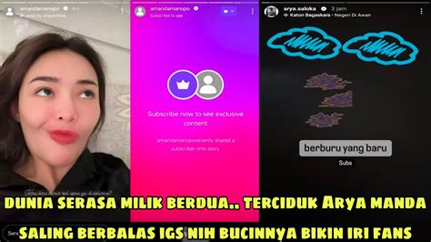 Dunia Serasa Milik Berdua Terciduk Arya Manda Saling Berbalas Igs Ini