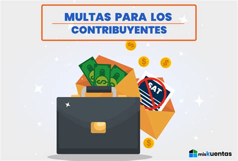 Multas Para Los Contibuyentes Miskuentas Miskuentas