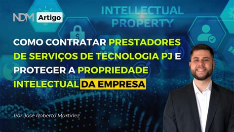 Como Contratar Prestadores De Serviços De Tecnologia Pj E Proteger A