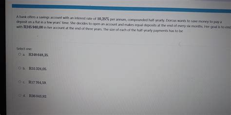 Solved A Bank Offers A Savings Account With An Interest Rate Of 10 25