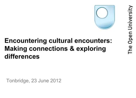 Cultural Encounters Ppt