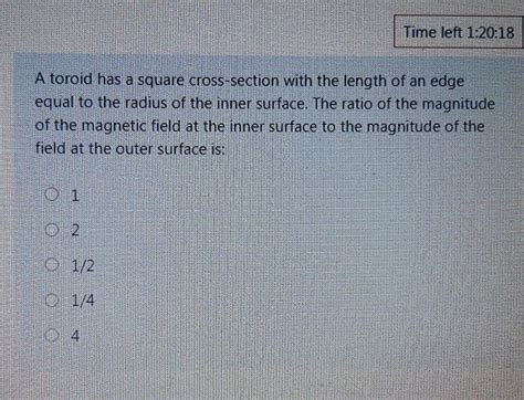 Solved Time Left A Toroid Has A Square Cross Section Chegg