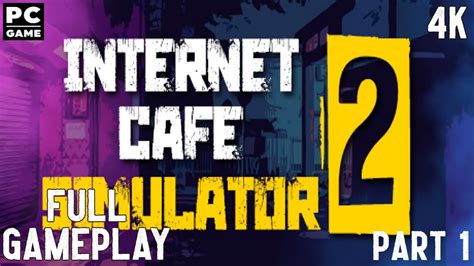 Internet Cafe Simulator 2 Full Gameplay All Achievements 4K PC Game No