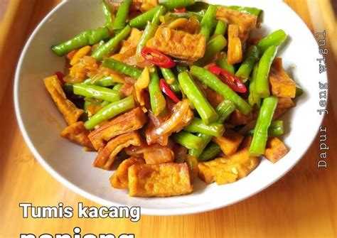 Resep Tumis Kacang Panjang Tahu Kecap Oleh Dapur Jeng Wigul Cookpad